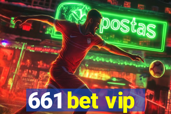 661 bet vip